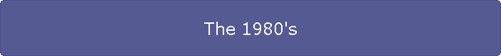 The 1980's